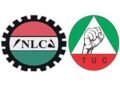 Fresh Economic shutdown As NLC, TUC Declare Nationwide Strike