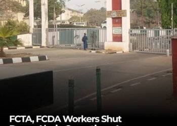 Nigerian Workers Begin Strike In Abuja, Shut Down FCTA, FCDA Headquarters 